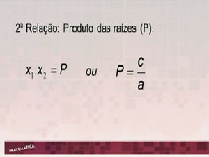 Equação do 2º grau soma e produto