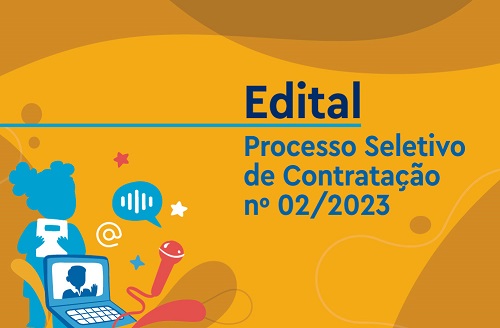 Edital - Processo Seletivo de Contratação nº 02/2023