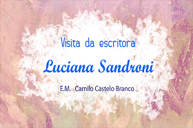 Encontro com a escritora Luciana Sandroni