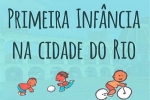 Primeira Infância na Cidade do Rio