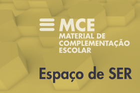 Espaço de SER - Material de Complementação Escolar (MCE)
