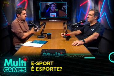 E-Sport é esporte? - Videocast - Episódio 7