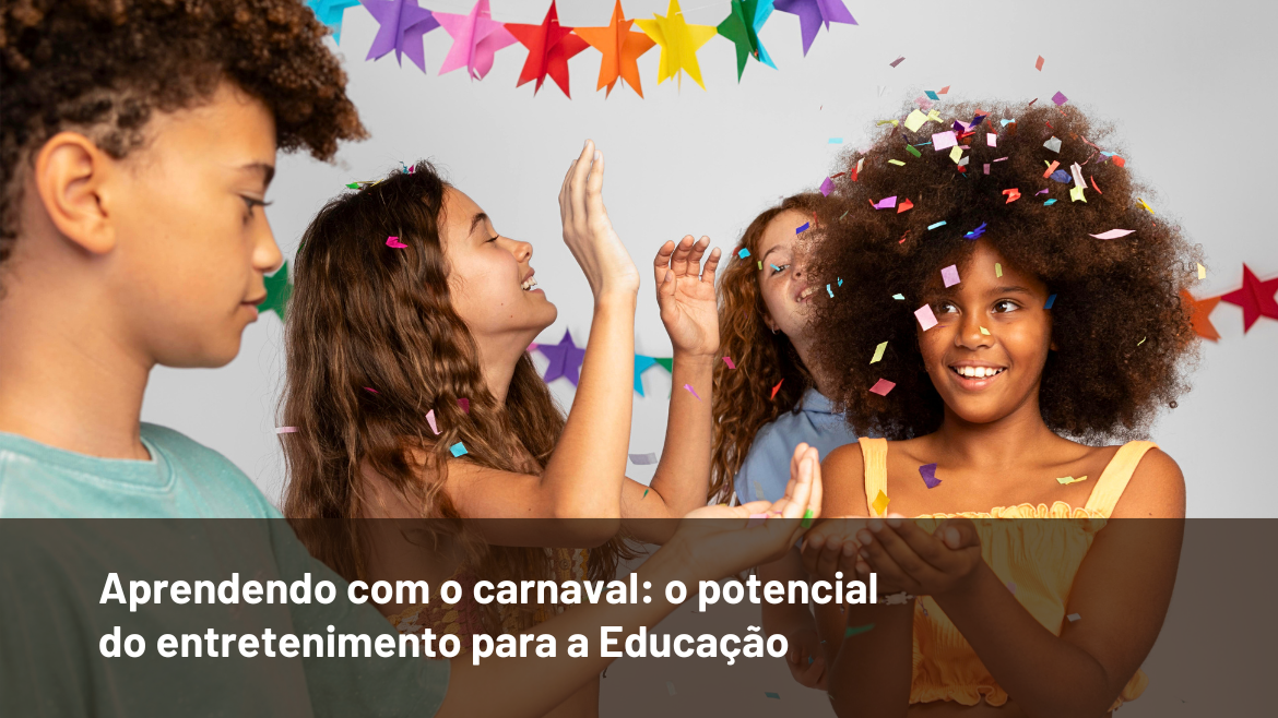 Aprendendo com o carnaval